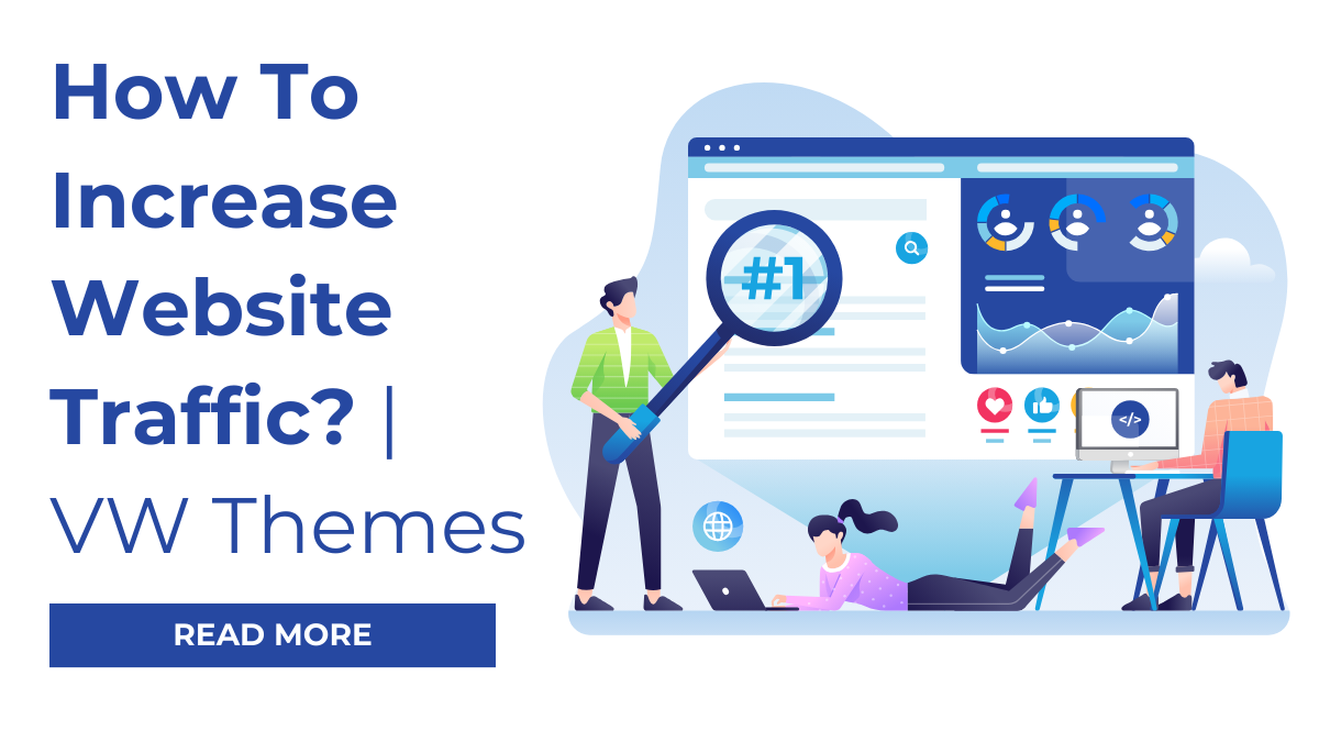 How To Increase Website Traffic? | VW Themes