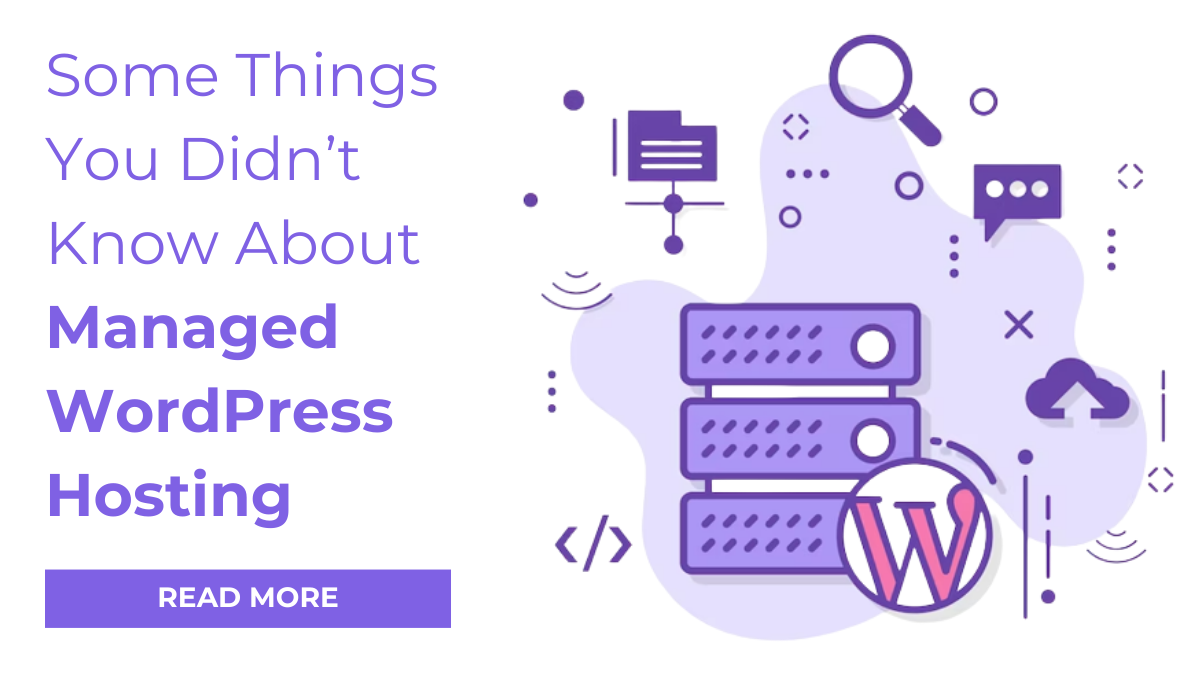 Some Things You Didn’t Know About Managed WordPress Hosting
