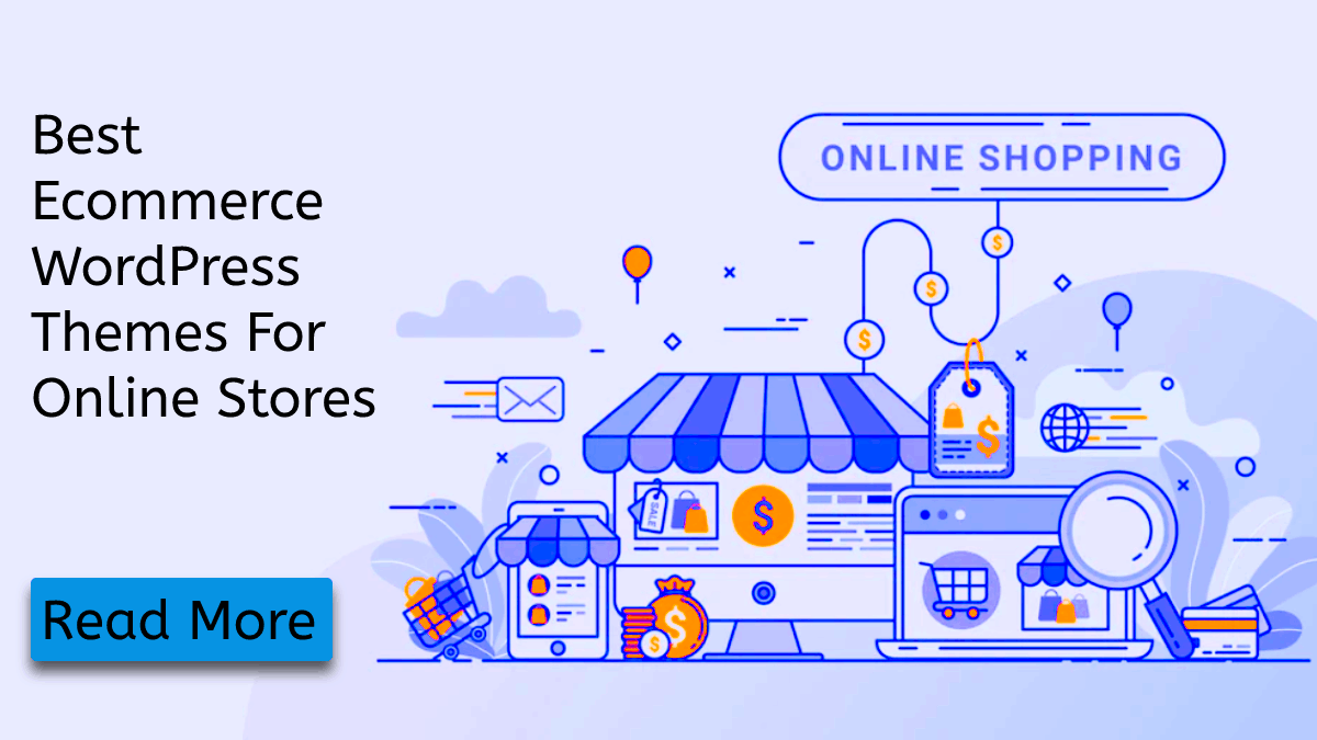 2023’s 7 Best Ecommerce WordPress Themes For Online Stores