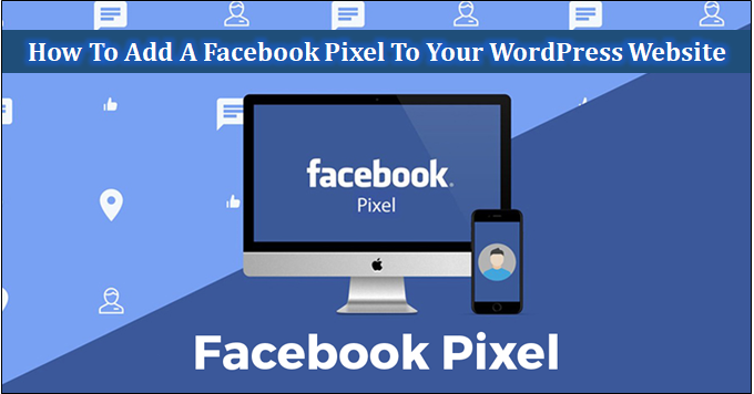 how to add Facebook pixel code in WordPress