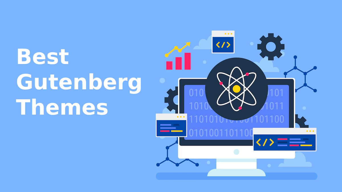 Get The Best Gutenberg Themes For Your Business Websites