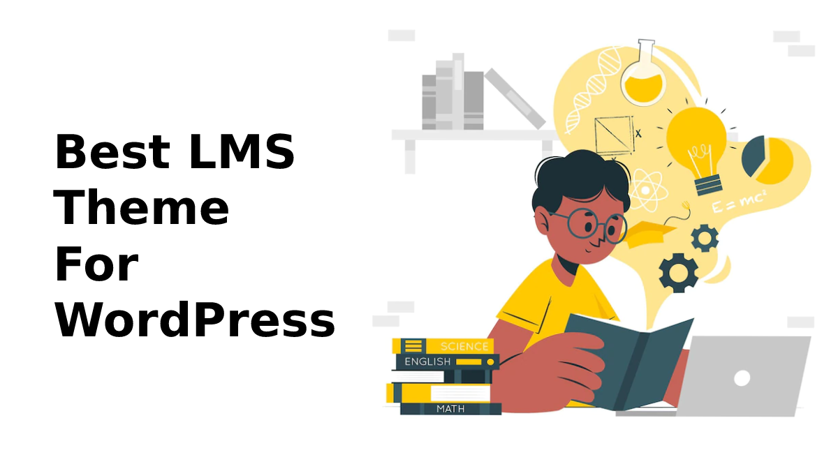 Get The Best LMS Theme For WordPress Business Website