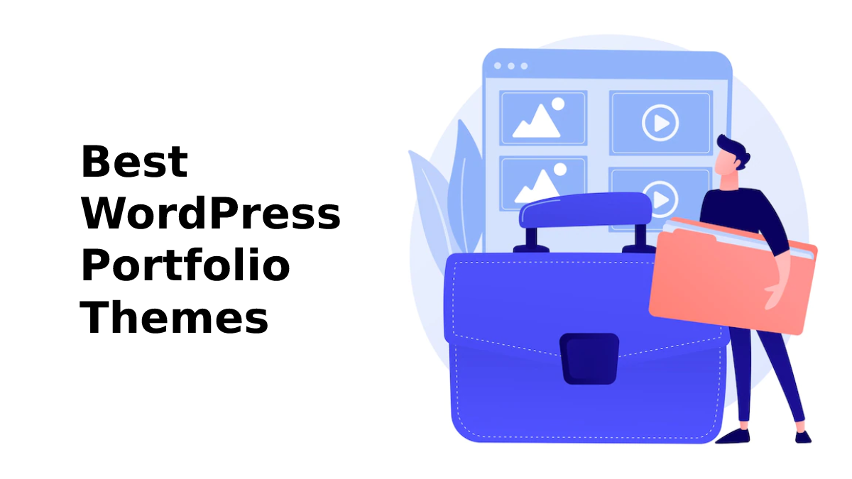 Get The Best Portfolio Themes To Develop Your Portfolio Website