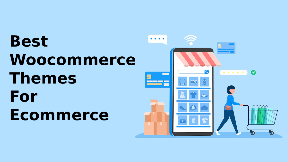 Best Woocommerce Themes For Ecommerce Websites