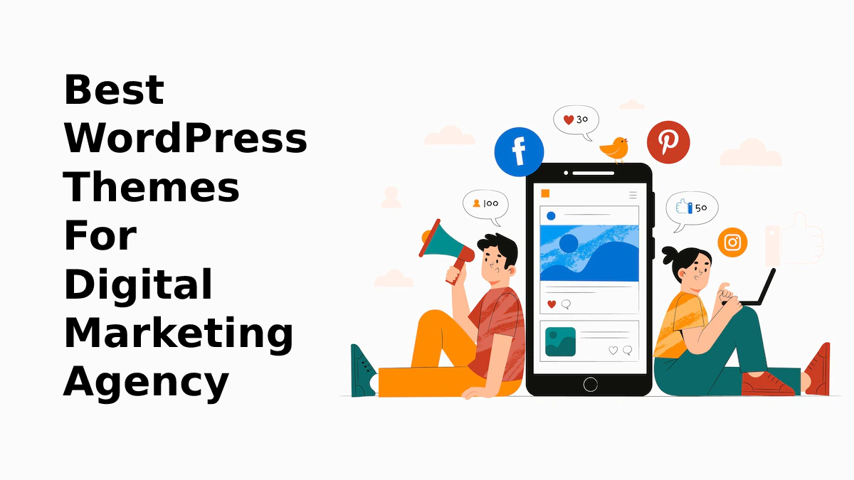 Best WordPress Themes For Digital Marketing Agency