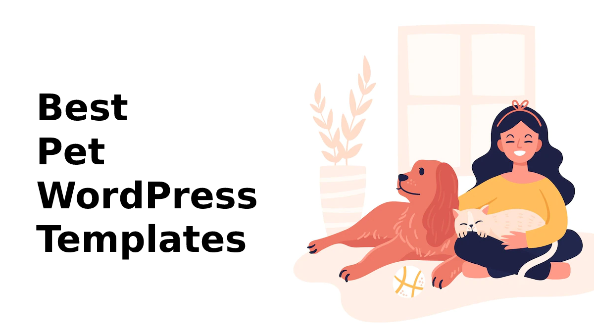 4 Best Pet WordPress Templates