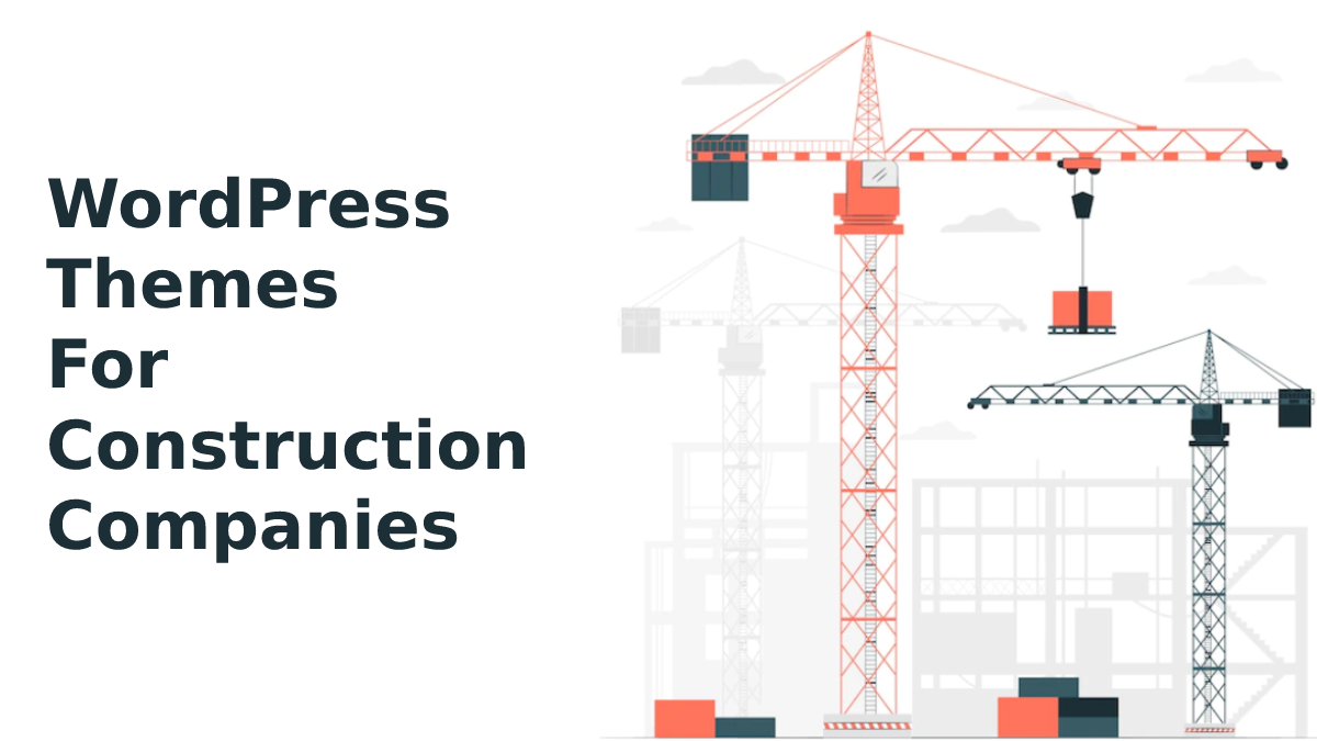 Top-Tier WordPress Themes For Construction Companies