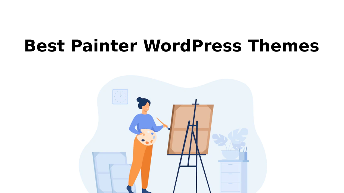 Best Painter WordPress Themes To Create A Professional Website