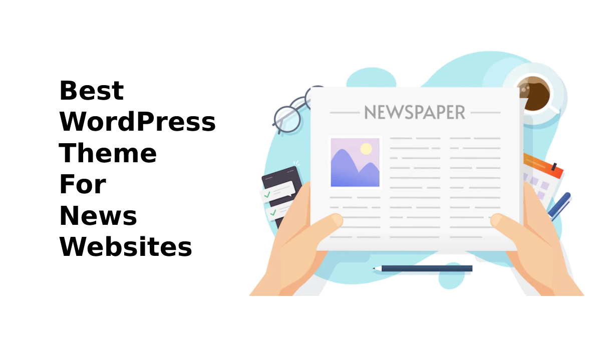 Professional And Best WordPress Theme For News Websites