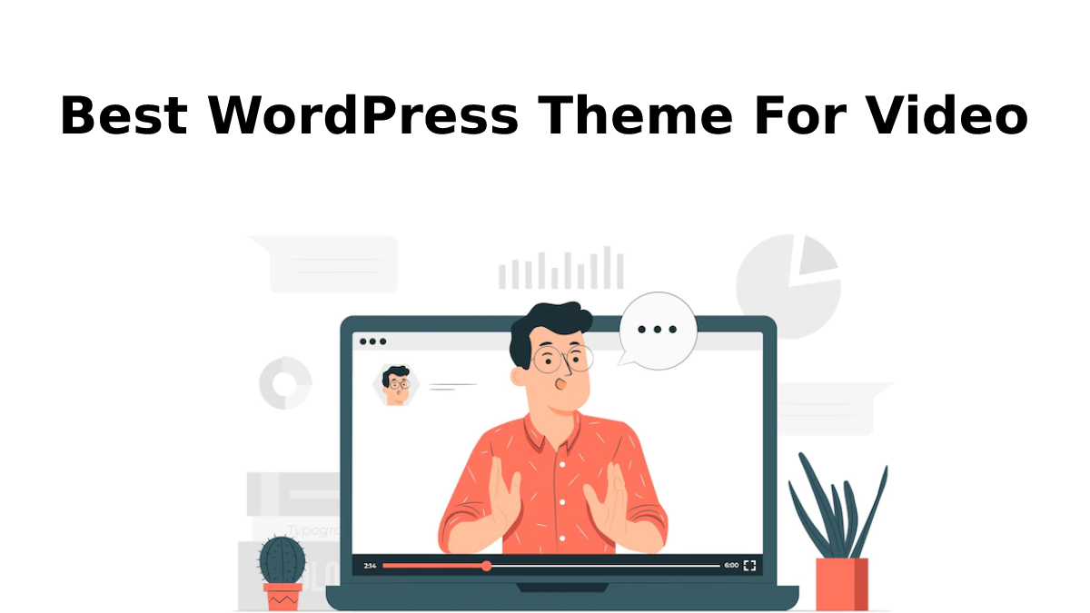 Best WordPress Theme For Video For Video Vlogs/ Blogs In 2023