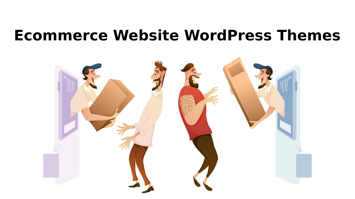 Get The Best Ecommerce Website WordPress Themes