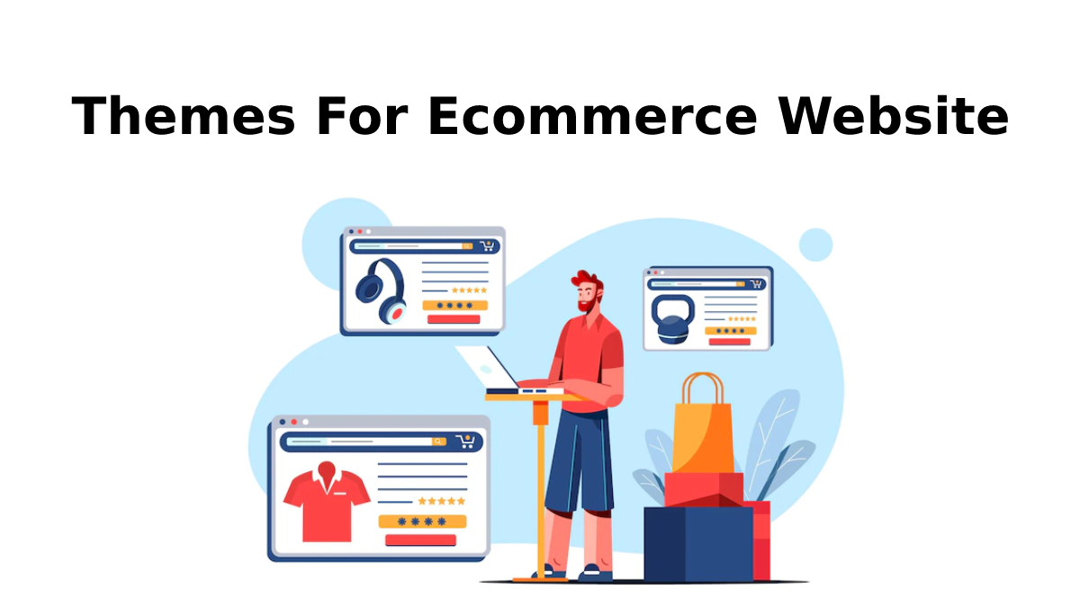 Best Themes For Ecommerce Website