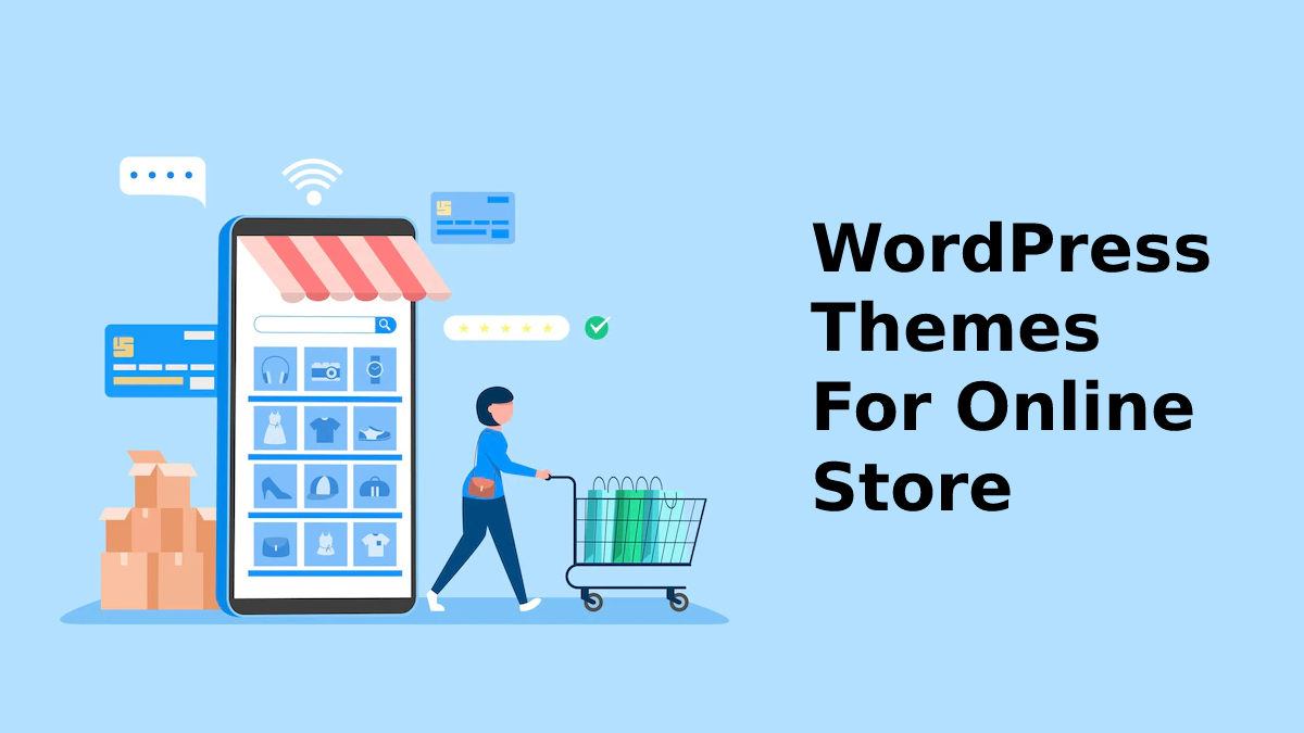 WordPress Themes For Online Store In 2023