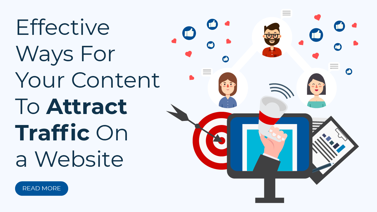 Effective Ways For Your Content To Attract Traffic On a Website