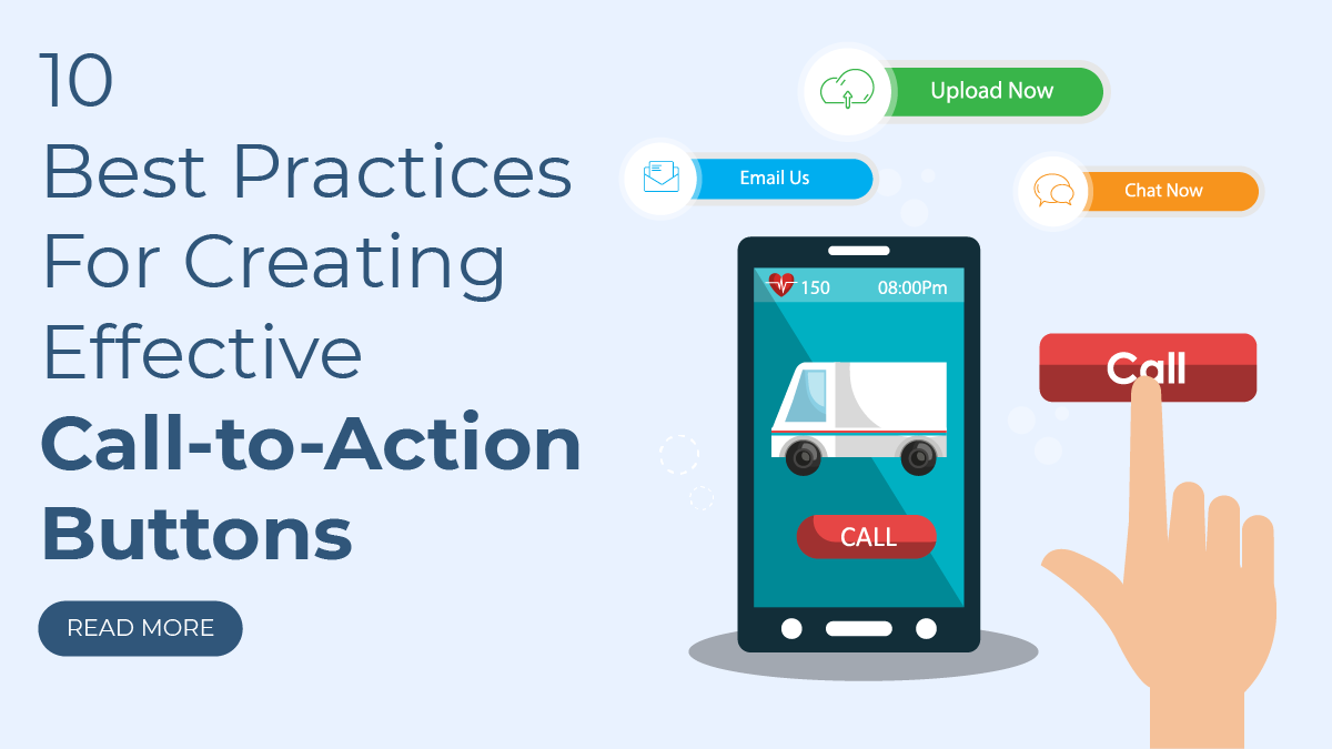 10 Best Practices For Creating Effective Call-to-Action Buttons