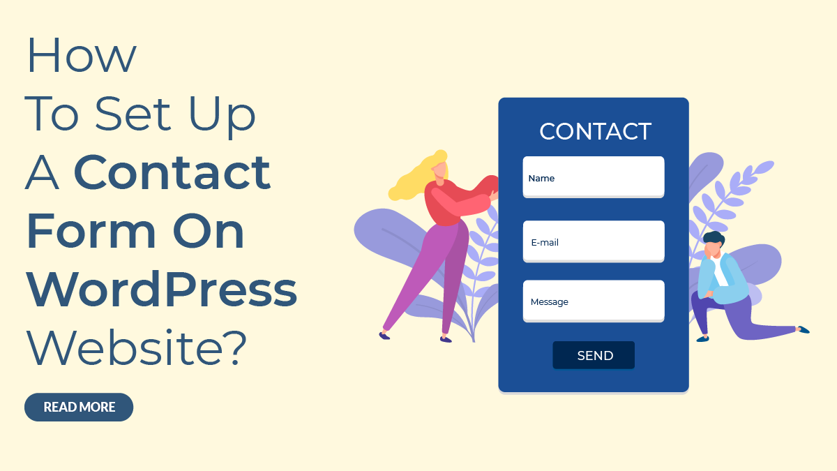 How To Set Up A Contact Form On WordPress Website?
