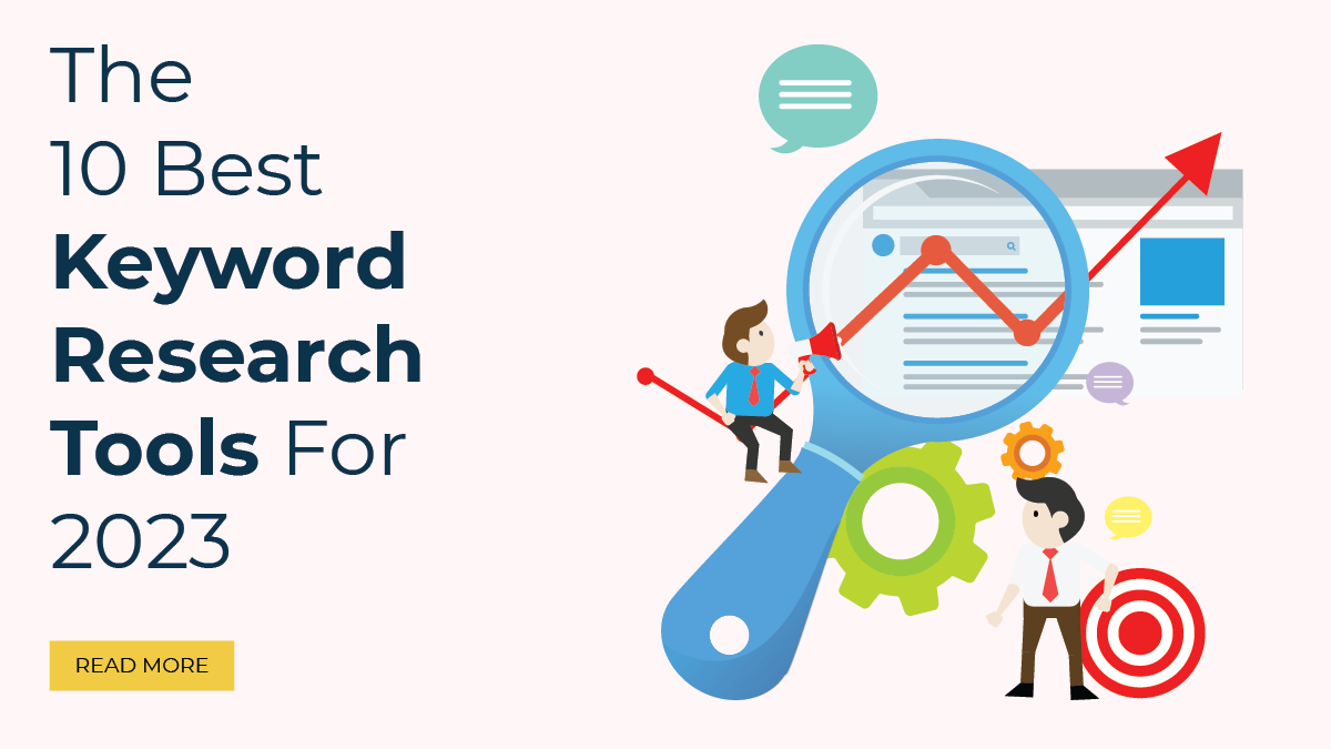 The 10 Best Keyword Research Tools For 2023