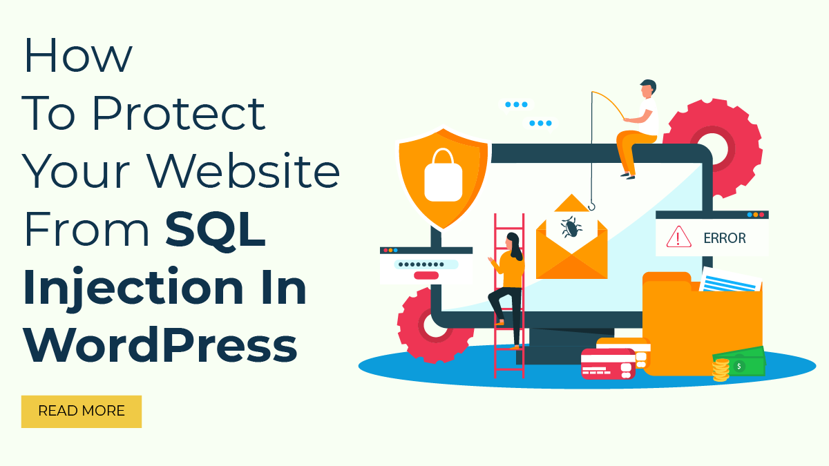 How To Protect Your Website From SQL Injection In WordPress