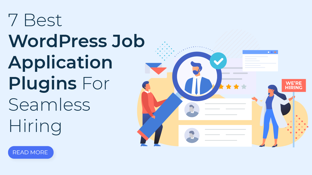7 Best WordPress Job Application Plugins For Seamless Hiring