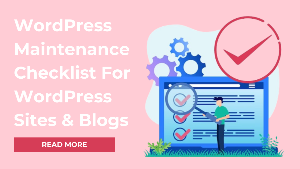 WordPress Maintenance Checklist For WordPress Sites & Blogs