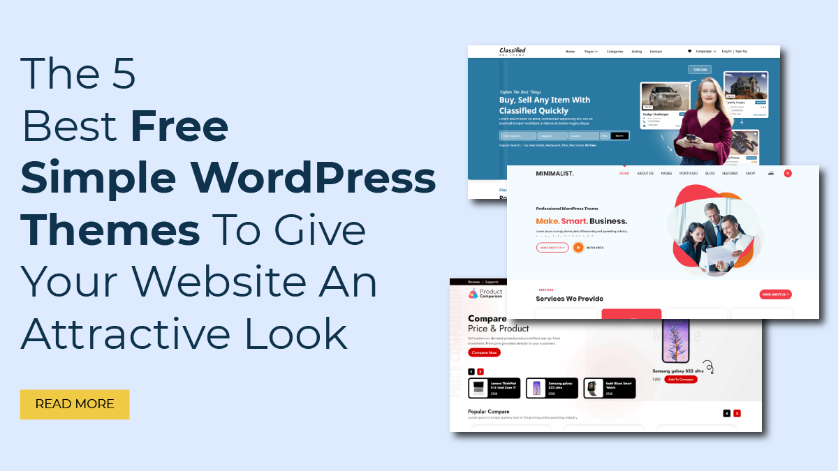 The 5 Best Free Simple WordPress Themes to Give Your Website an Attractive Look