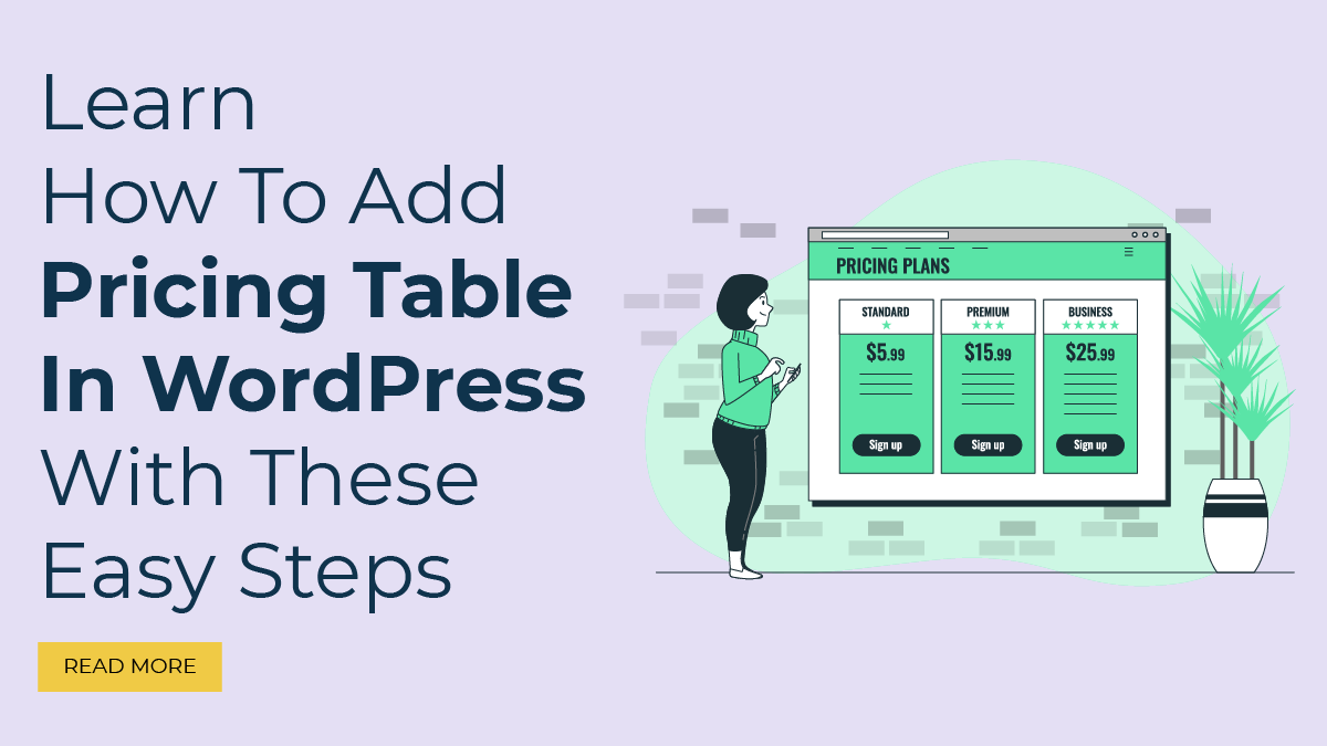 Learn How To Add Pricing Table In WordPress With These Easy Steps