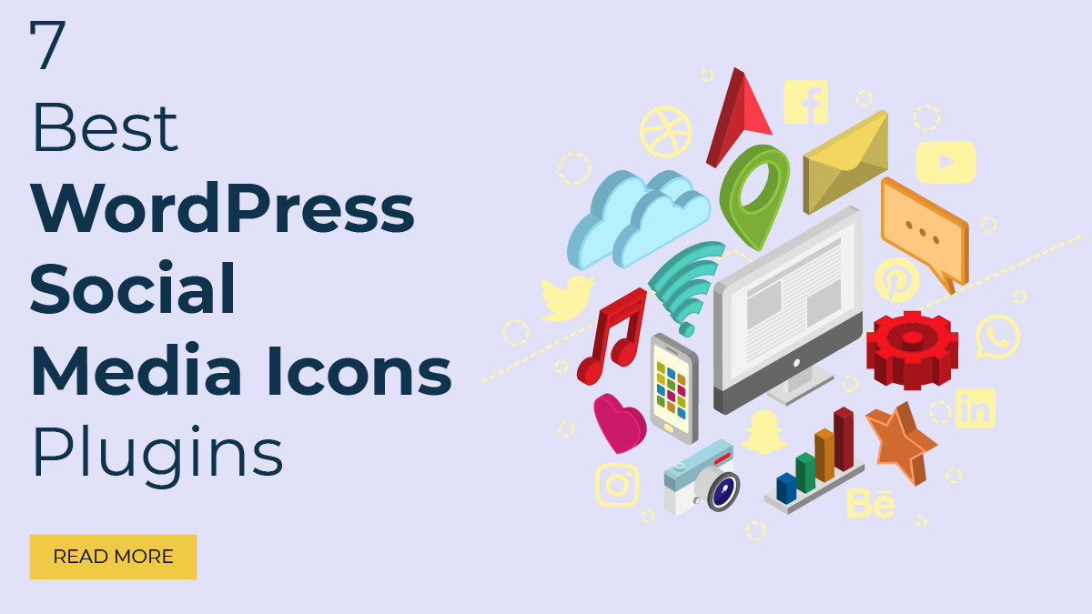 7 Best WordPress Social Media Icons Plugins