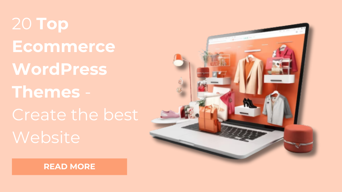 20 Top Ecommerce WordPress Themes