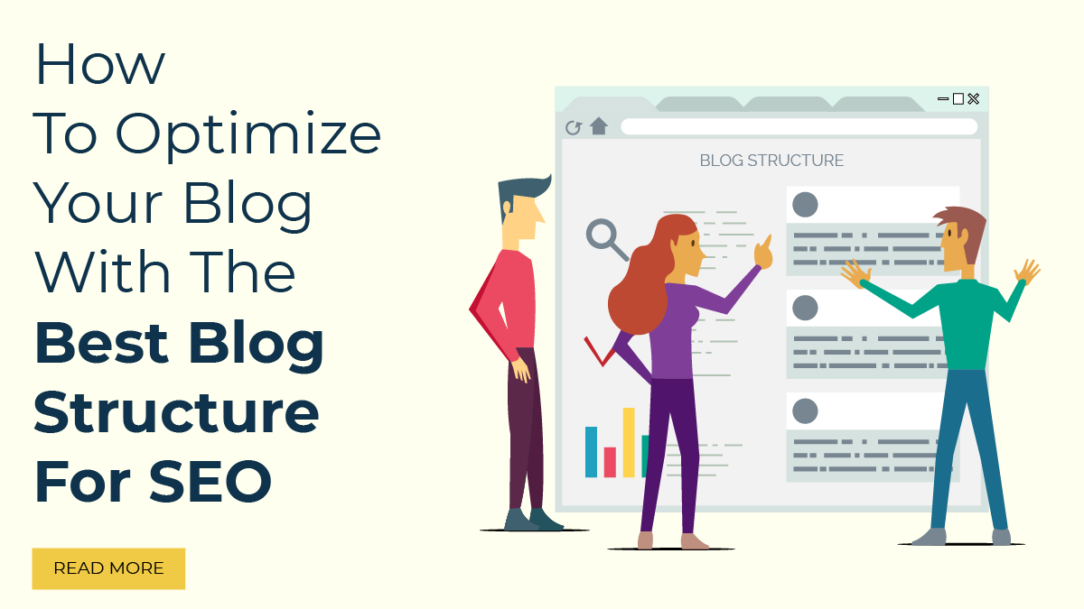 How To Optimize Your Blog With The Best Blog Structure For SEO