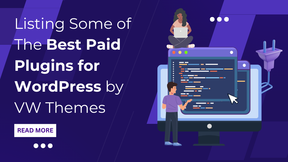 Listing Some of The Best Paid Plugins for WordPress by VW Themes